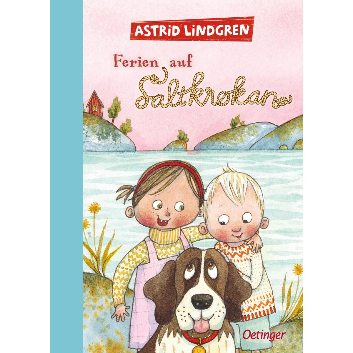 Ferien auf Saltkrokan Ferien auf Saltkrokan von Oetinger