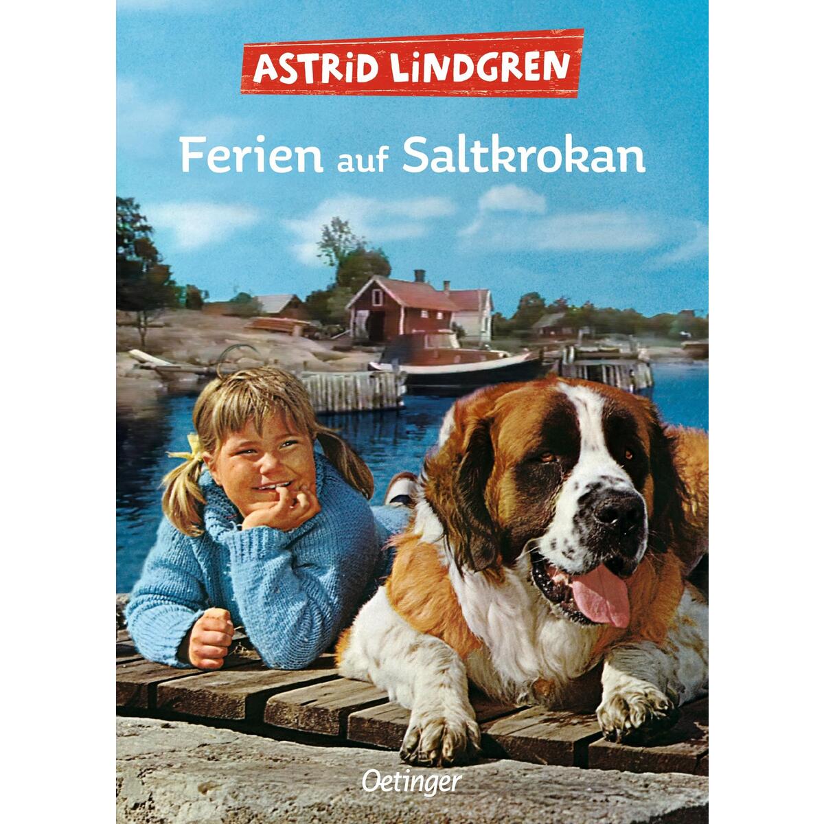 Ferien auf Saltkrokan Ferien auf Saltkrokan von Oetinger