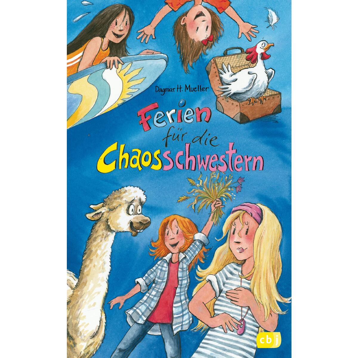 Ferien für die Chaosschwestern Ferien für die Chaosschwestern von cbj