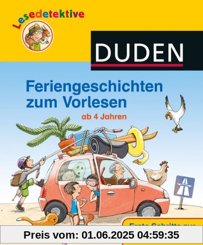 Feriengeschichten zum Vorlesen: Ab 4 Jahren Feriengeschichten zum Vorlesen: Ab 4 Jahren