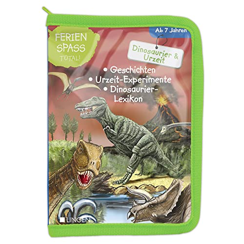Ferienspaß total! - Dinosaurier und Urzeit: Geschichten, Urzeit-Experimente und Dinosaurier-Lexikon in einem Set für Kinder ab 7 Jahren von LINGEN