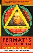 Fermat's Last Theorem: The story of a riddle that confounded the world's greatest minds for 358 years