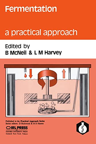 Fermentation: A Practical Approach (Practical Approach Series) von Oxford University Press, U.S.A.