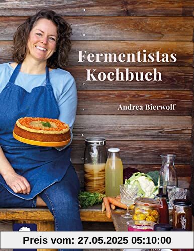 Fermentistas Kochbuch Fermentistas Kochbuch