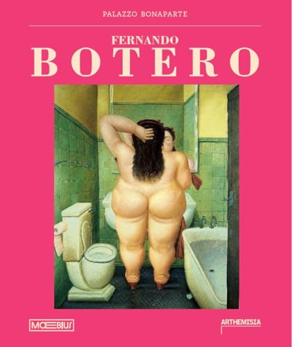 Fernando Botero. Ediz. a colori von Moebius