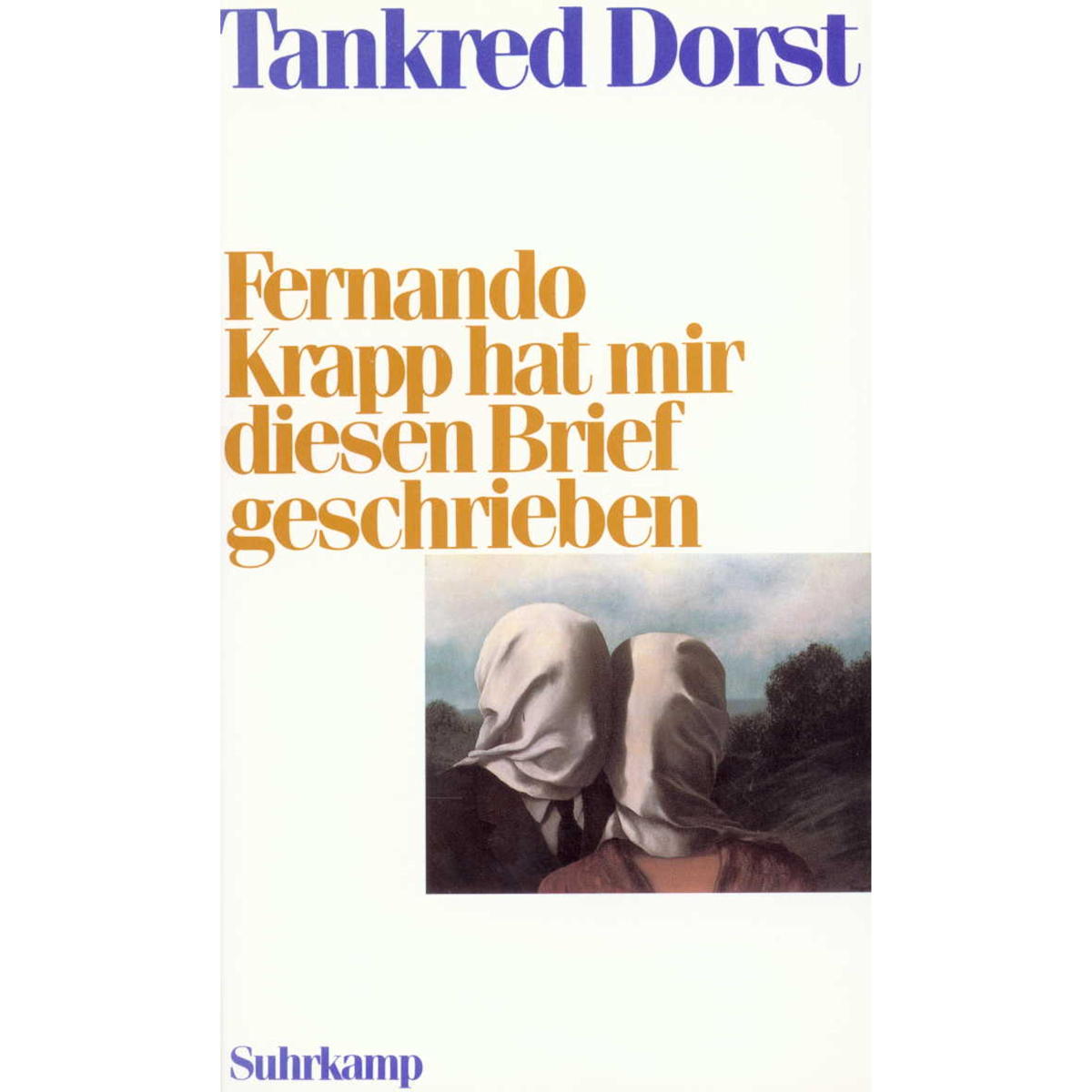 Fernando Krapp hat mir diesen Brief geschrieben von Suhrkamp Verlag AG