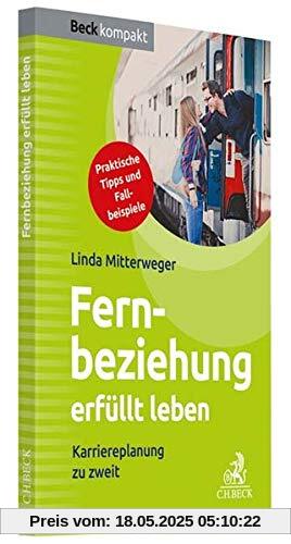 Fernbeziehung erfüllt leben: Liebe und Karriere auf Distanz vereinbaren Fernbeziehung erfüllt leben: Liebe und Karriere auf Distanz vereinbaren
