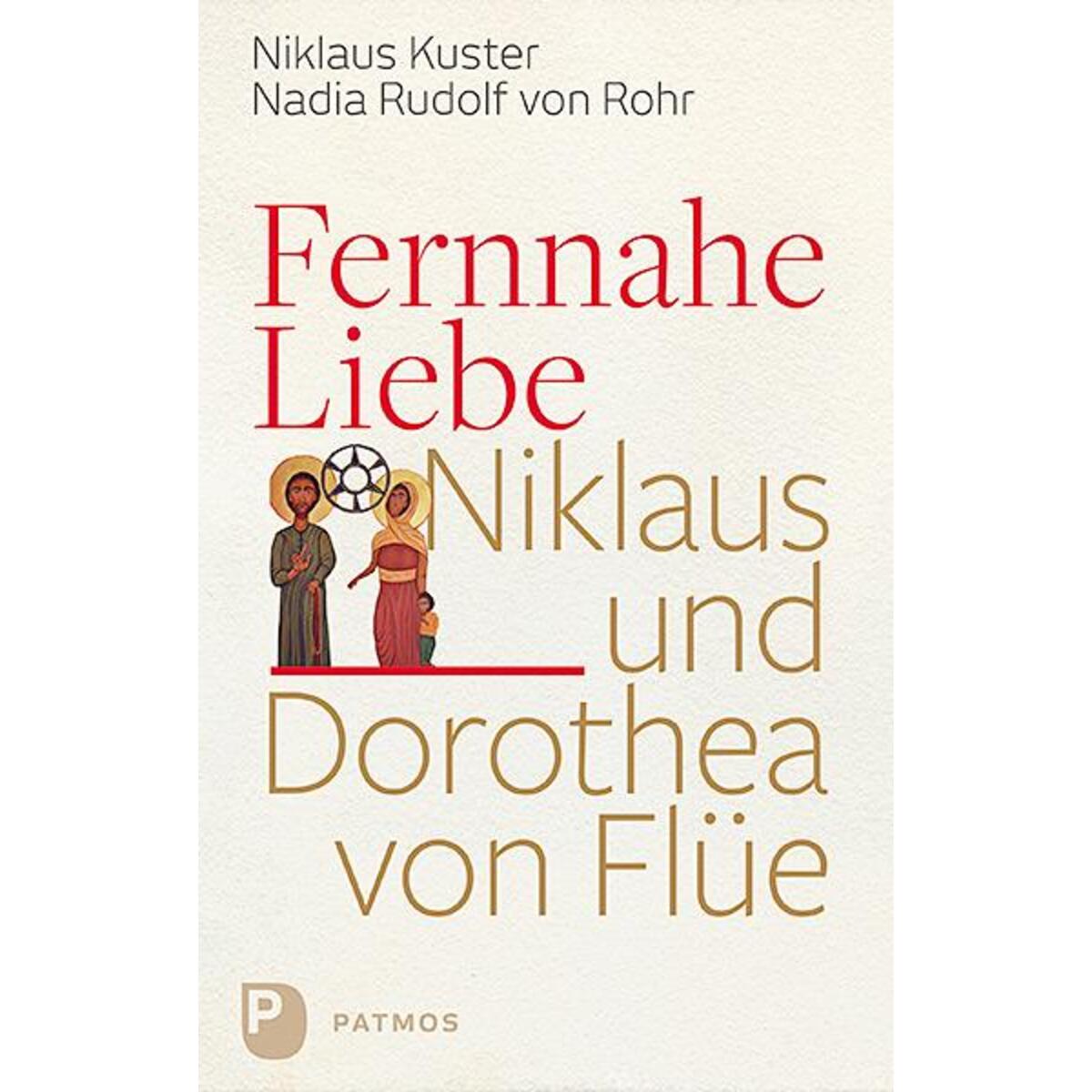 Fernnahe Liebe von Patmos-Verlag