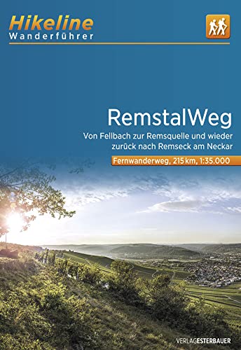 Fernwanderweg RemstalWeg: 1:35.000, 215 km, GPS-Tracks Download, Live-Update (Hikeline /Wanderführer) von Esterbauer GmbH