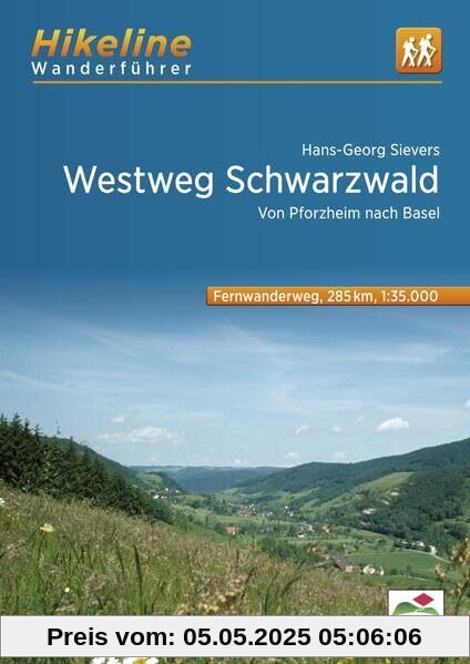 Fernwanderweg Westweg Schwarzwald: Von Pforzheim nach Basel 285 km, 1:35.000 (Hikeline /Wanderführer)