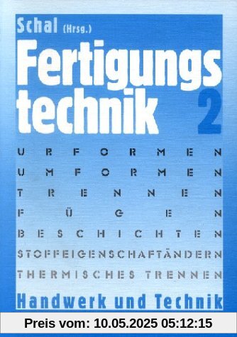 Fertigungstechnik, Bd.2, Urformen, Umformen (Massivumformungen und Stanzen), Trennen (Zerteilen), Fügen (Pressen, Schweißen, Löten, Kleben), Besc: ... Stoffeigenschaft ändern, Thermisches Trennen