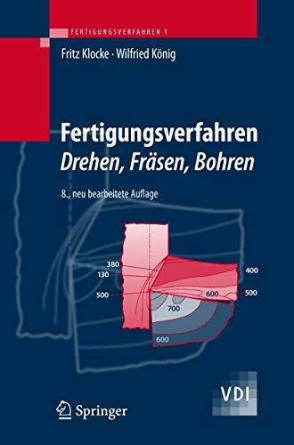 Fertigungsverfahren 1: Drehen, Fr�sen, Bohren (VDI-Buch)