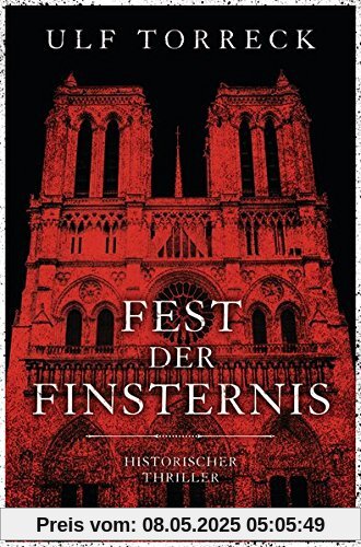 Fest der Finsternis: Historischer Thriller