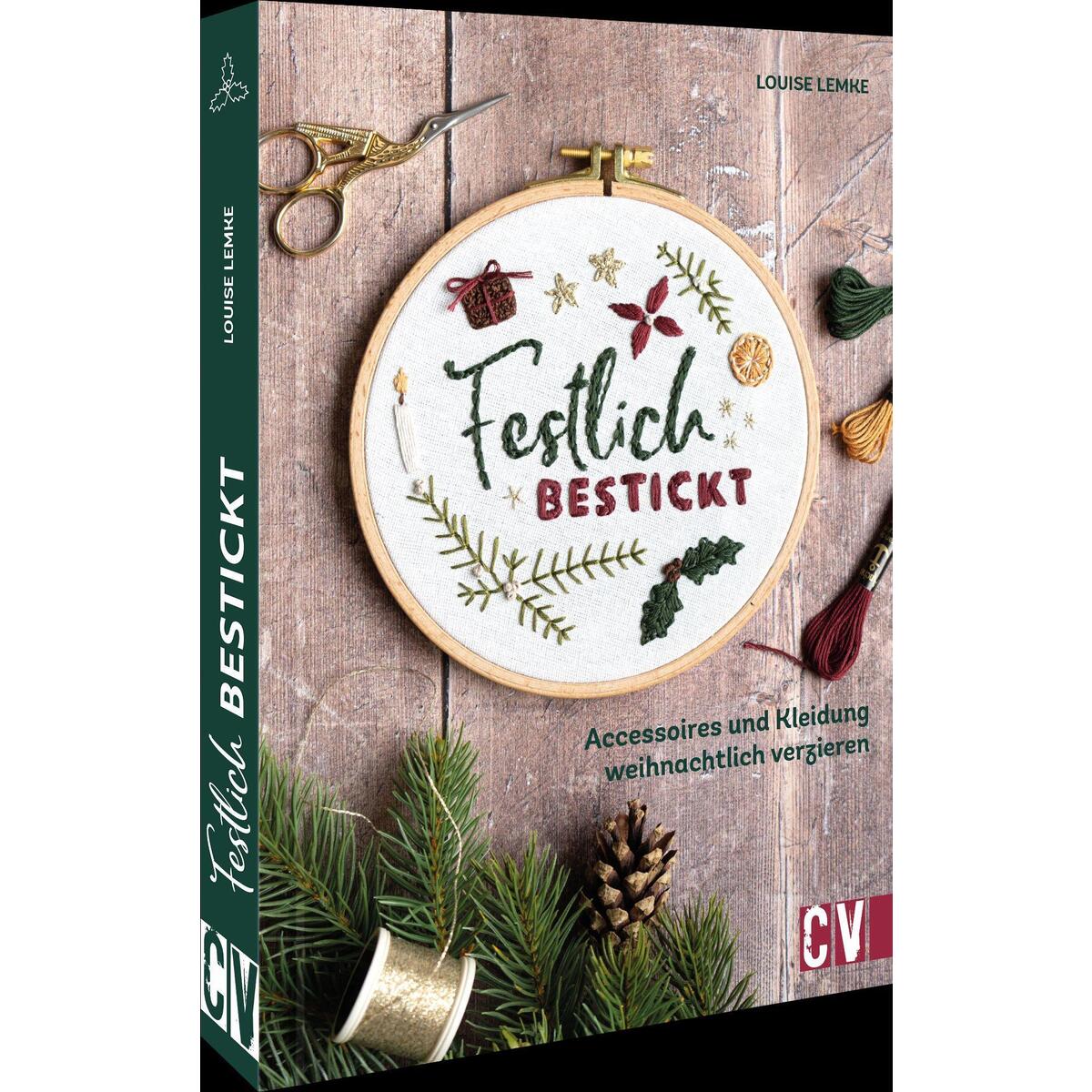 Festlich bestickt Festlich bestickt von Christophorus Verlag