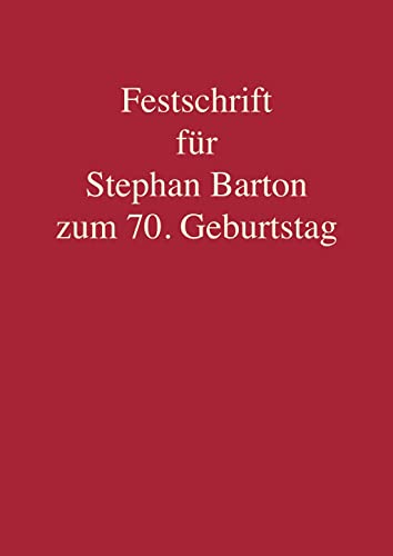 Festschrift für Stephan Barton zum 70. Geburtstag von Müller C.F.