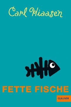 Fette Fische von Beltz / Gulliver von Beltz & Gelberg
