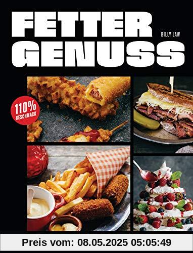 Fetter Genuss: Das beste Soulfood aus aller Welt - 110 % Geschmack Fetter Genuss: Das beste Soulfood aus aller Welt - 110 % Geschmack