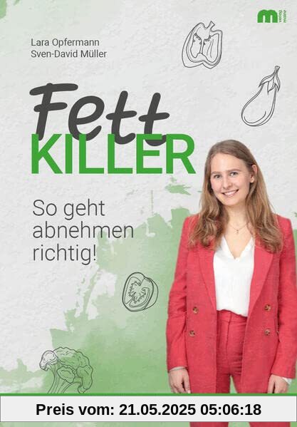 Fettkiller: So geht abnehmen richtig!