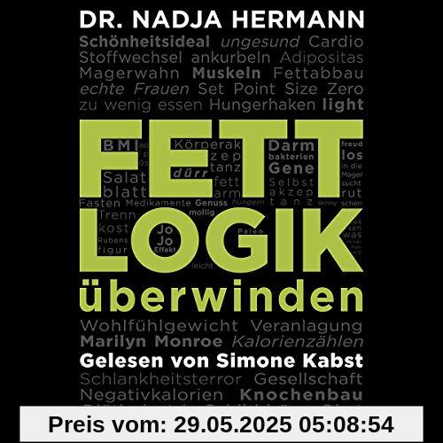 Fettlogik überwinden: 2 CDs Fettlogik überwinden: 2 CDs