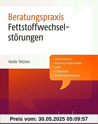 Fettstoffwechselstörungen: Beratungspraxis
