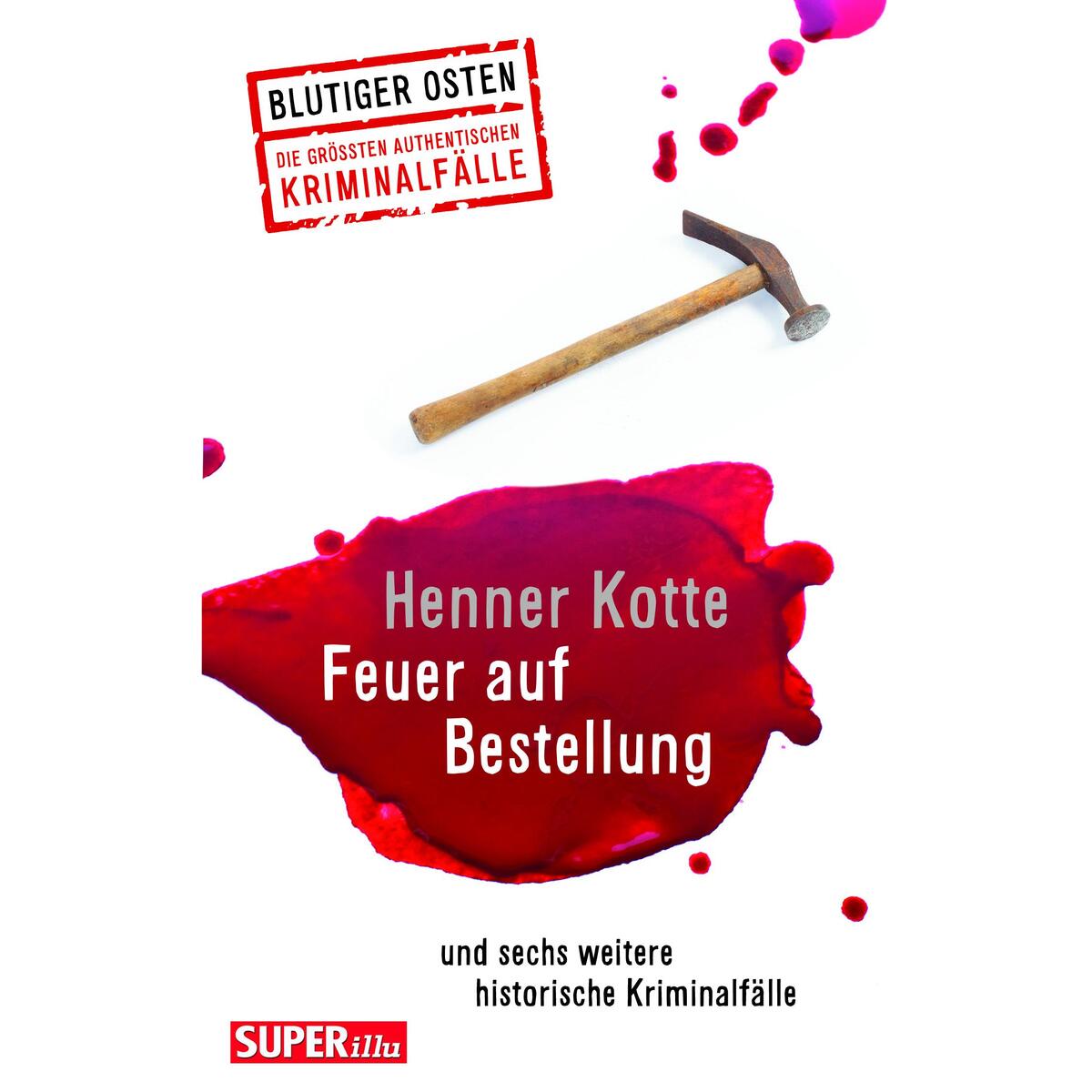 Feuer auf Bestellung (Blutiger Osten Band 71) von Bild Und Heimat Verlag