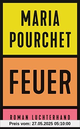 Feuer: Roman - Der Bestseller aus Frankreich