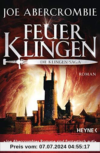 Feuerklingen - Die Klingen-Saga: Roman (Die Klingen-Romane, Band 2)