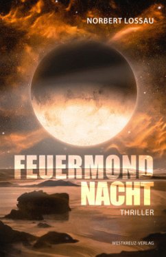 Feuermondnacht von Westkreuz-Verlag