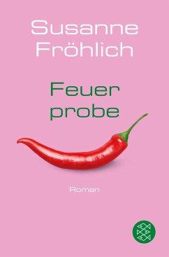 Feuerprobe / Andrea Schnidt Bd.9 von FISCHER Taschenbuch