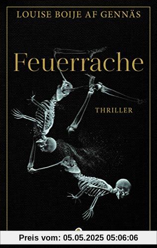 Feuerrache: Thriller (Widerstandstrilogie, Band 3)