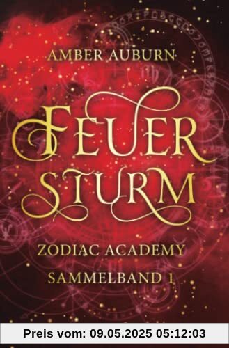 Feuersturm - Zodiac Academy Sammelband 1 (Zodiac Academy Sammelbände, Band 1)