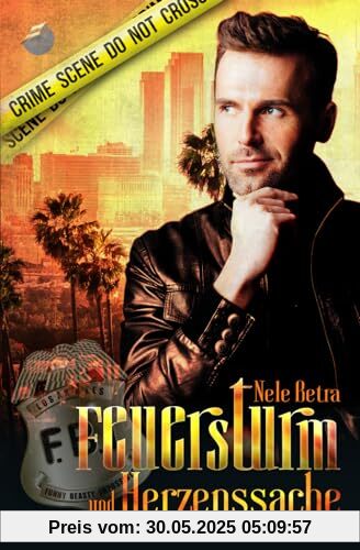 Feuersturm und Herzenssache (F.B.I. – FUNNY BEASTY IMPOSSIBLE, Band 4)
