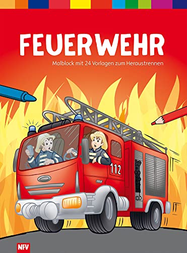 Feuerwehr: Malblock mit 24 Vorlagen zum Heraustrennen