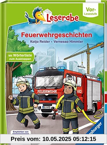 Feuerwehrgeschichten - Leserabe ab Vorschule - Erstlesebuch für Kinder ab 5 Jahren (Leserabe – Vor-Lesestufe)