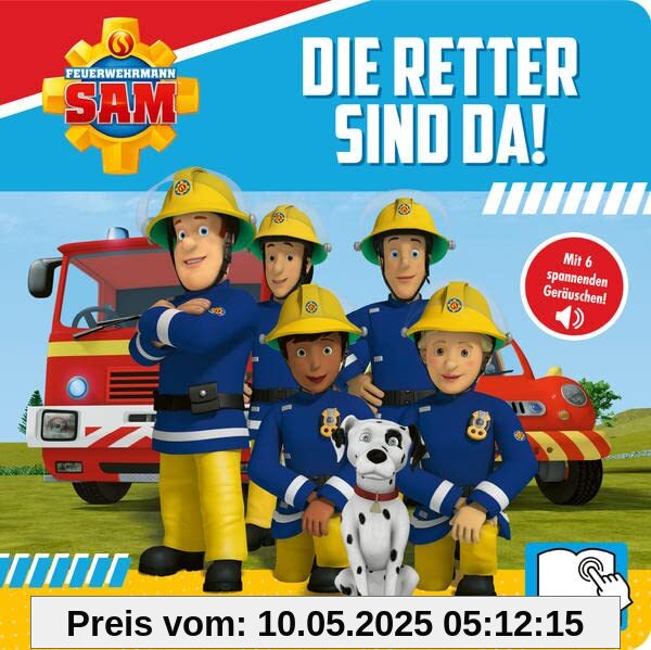 Feuerwehrmann Sam - Die Retter sind da! - Pappbilderbuch mit 6 integrierten Sounds - Soundbuch für Kinder ab 18 Monaten: Tönendes Buch Feuerwehrmann Sam - Die Retter sind da! - Pappbilderbuch mit 6 integrierten Sounds - Soundbuch für Kinder ab 18 Monaten: Tönendes Buch