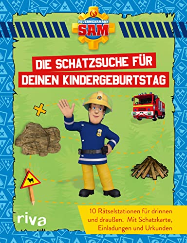 Feuerwehrmann Sam – Die Schatzsuche/Schnitzeljagd für deinen Kindergeburtstag: 10 Rätselstationen für drinnen und draußen. Mit Schatzkarte, Einladungen und Urkunden. Für Kinder ab 4 Jahren von RIVA