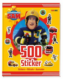 Feuerwehrmann Sam: 500 Sticker - Stickern - Rätseln - Ausmalen von Panini Books