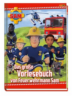 Feuerwehrmann Sam: Das große Vorlesebuch von Feuerwehrmann Sam von Panini Books