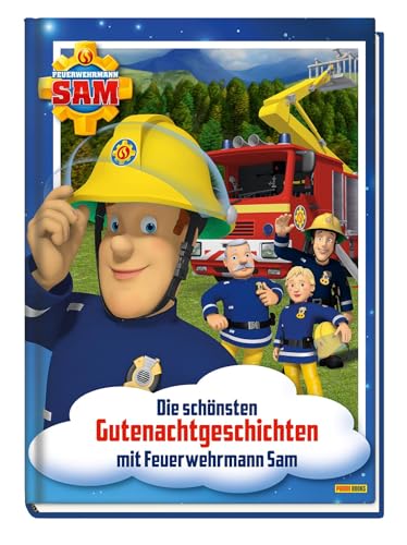 Feuerwehrmann Sam: Die schönsten Gutenachtgeschichten mit Feuerwehrmann Sam: Geschichtenbuch von Panini