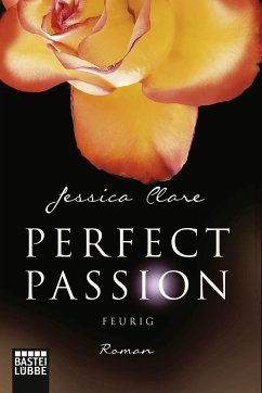 Feurig / Perfect Passion Bd.4 von Bastei Lübbe