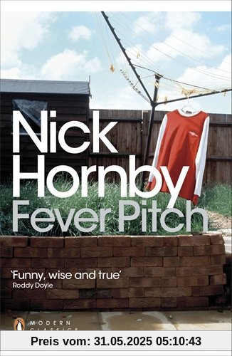Fever Pitch (Penguin Modern Classics)