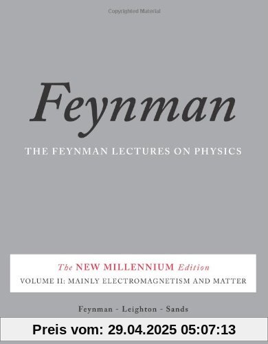 Feynman Lectures on Physics 2: Mainly Electromagnetism and Matter