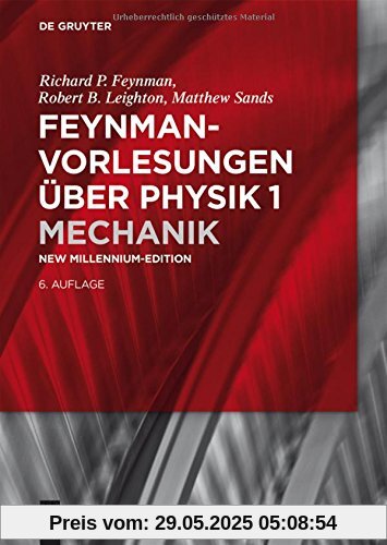Feynman-Vorlesungen über Physik: Mechanik (De Gruyter Studium)