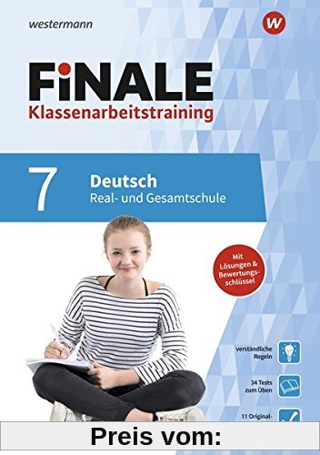 FiNALE Klassenarbeitstraining für die Real- und Gesamtschule: Deutsch 7