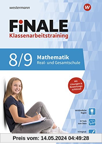 FiNALE Klassenarbeitstraining für die Real- und Gesamtschule: Mathematik 8 / 9