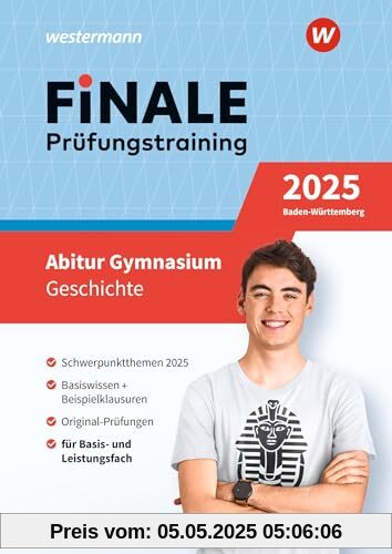 FiNALE Prüfungstraining Abitur Baden-Württemberg: Geschichte 2025