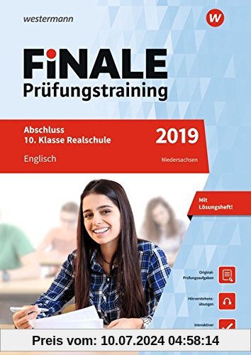 FiNALE Prüfungstraining Abschluss 10. Klasse Realschule Niedersachsen: Englisch 2019 Arbeitsbuch mit Lösungsheft und Audio-CD