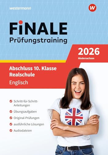 FiNALE Prüfungstraining Abschluss 10. Klasse Realschule Niedersachsen: Englisch 2026 Arbeitsbuch mit Lösungsheft und Audio-Dateien von Westermann Lernwelten GmbH
