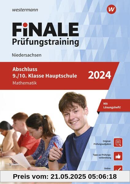 FiNALE Prüfungstraining Abschluss 9./10. Klasse Hauptschule Niedersachsen: Mathematik 2024 Arbeitsbuch mit Lösungsheft FiNALE Prüfungstraining Abschluss 9./10. Klasse Hauptschule Niedersachsen: Mathematik 2024 Arbeitsbuch mit Lösungsheft