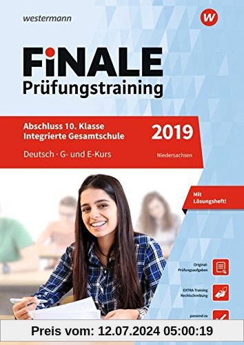 FiNALE Prüfungstraining Abschluss Integrierte Gesamtschule Niedersachsen: Deutsch 2019 Arbeitsbuch mit Lösungsheft